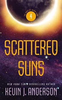 Scattered Suns (The Saga of Seven Suns) - Kevin J. Anderson