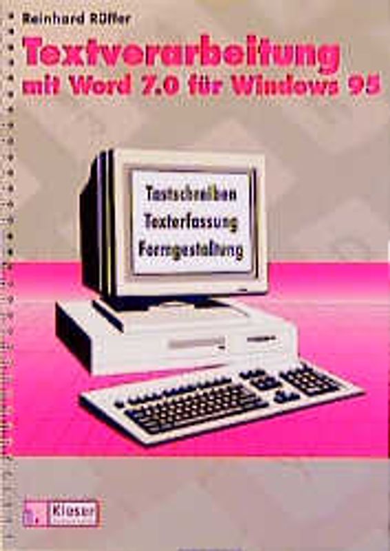 Textverarbeitung mit Word 7.0 für Windows 95