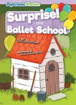 Surprise! & Ballet School