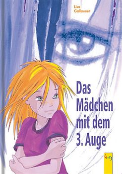 Das Mädchen mit dem dritten Auge