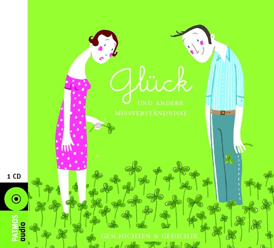 Glück und andere Missverstaen