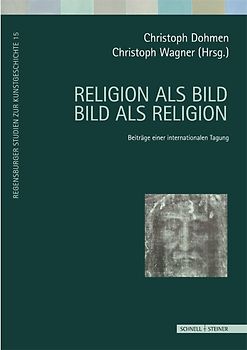 Religion als Bild - Bild als Religion
