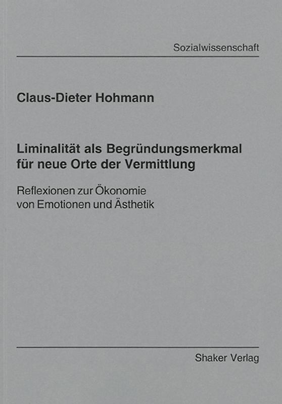Liminalität als Begründungsmerkmal für neue Orte der Vermittlung