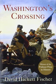 Washington's Crossing (Pivotal Moments in American History) - David Hackett Fischer
