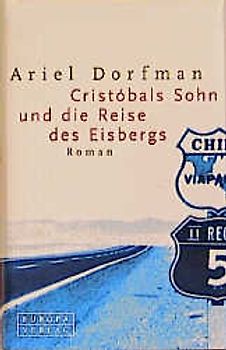 Cristóbals Sohn und die Reise des Eisbergs