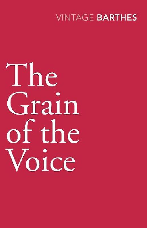 The Grain Of The Voice