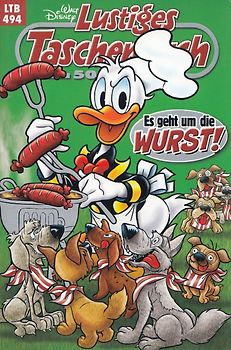 Lustiges Taschenbuch: Band 494 - Es geht um die Wurst! [Taschenbuch]