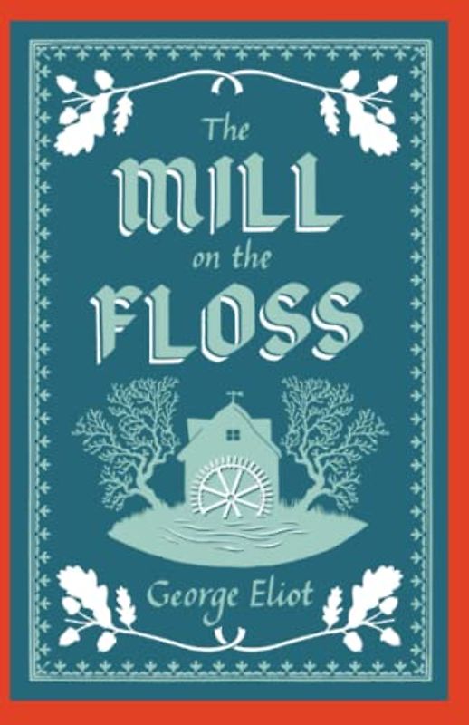 The Mill on the Floss Annotated