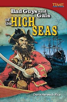Bad Guys and Gals of the High Seas