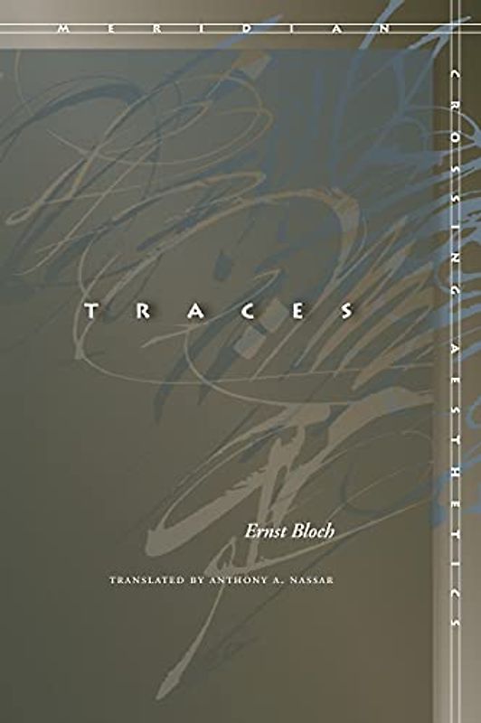Traces (Meridian: Crossing Aesthetics)