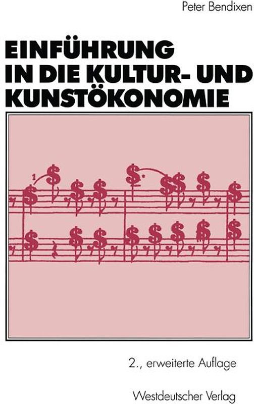 Einführung in die Kultur- und Kunstökonomie