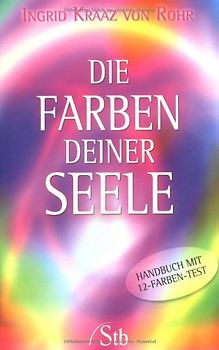 Die Farben deiner Seele