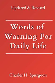 Words of Warning for Daily Life