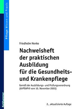 Nachweisheft der praktischen Ausbildung für die Gesundheits- und Krankenpflege