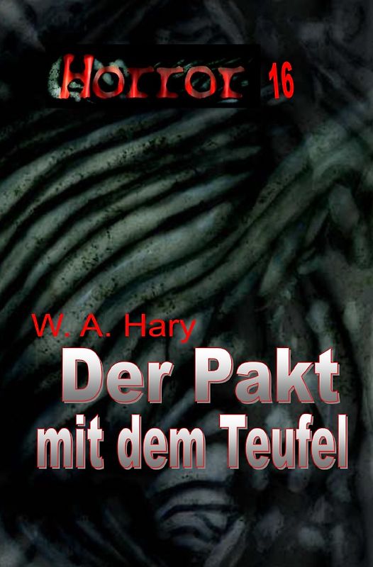 HORROR Buchausgabe / HORROR 016 Buchausgabe: Der Pakt mit dem Teufel