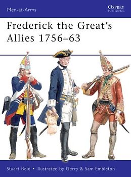 Frederick the Great's Allies (Men-at-Arms) - Stuart Reid
