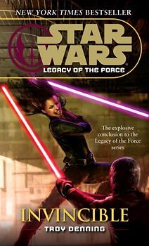 Star Wars: Legacy of the Force: Invincible - Troy Denning