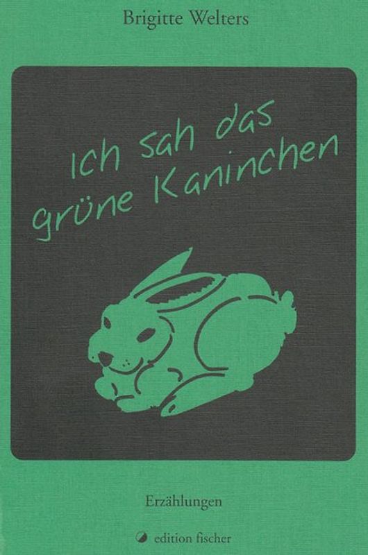 Ich sah das grüne Kaninchen
