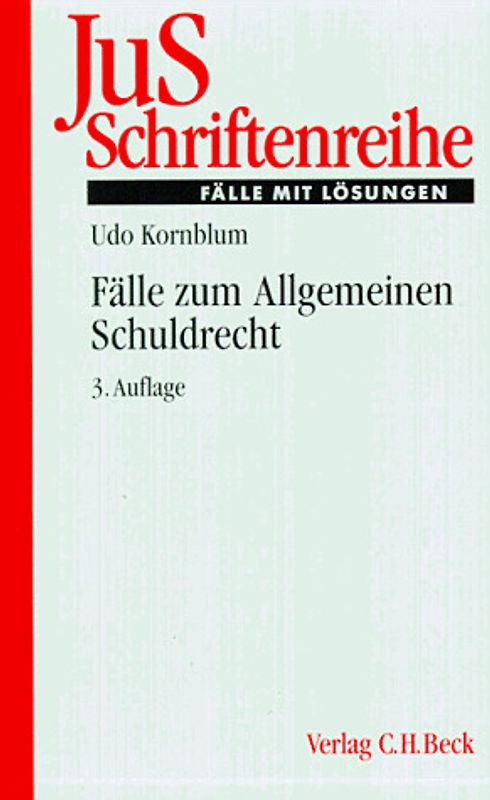 Fälle zum Allgemeinen Schuldrecht