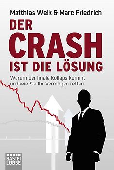 Der Crash ist die Lösung