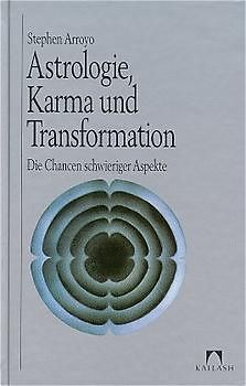 Astrologie, Karma und Transformation. Die Chancen schwieriger Aspekte