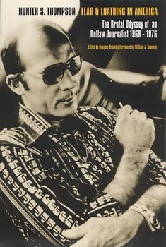 Fear and Loathing In America