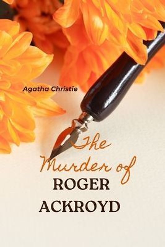 The Murder of Roger Ackroyd (Annotated)