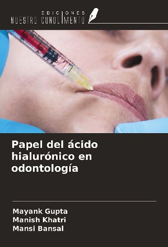 Papel del ácido hialurónico en odontología