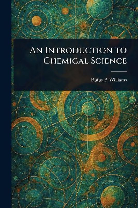 An Introduction to Chemical Science