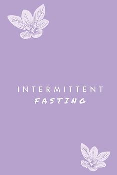 Intermittent Fasting