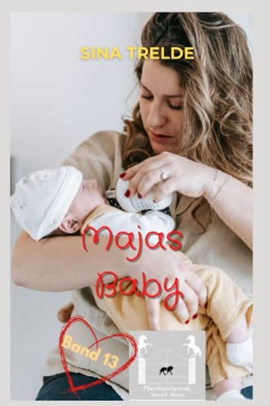 Majas Baby (Pferdeinternat Sankt Anna, Band 13)