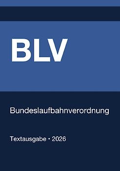 BLV - Bundeslaufbahnverordnung (Deutschland) 2026