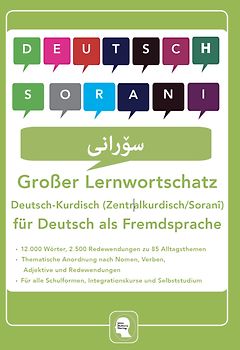 Interkultura Großer Lernwortschatz Deutsch - Kurdisch ( Zentralkurdisch / Soranî ) für Deutsch als Fremdsprache