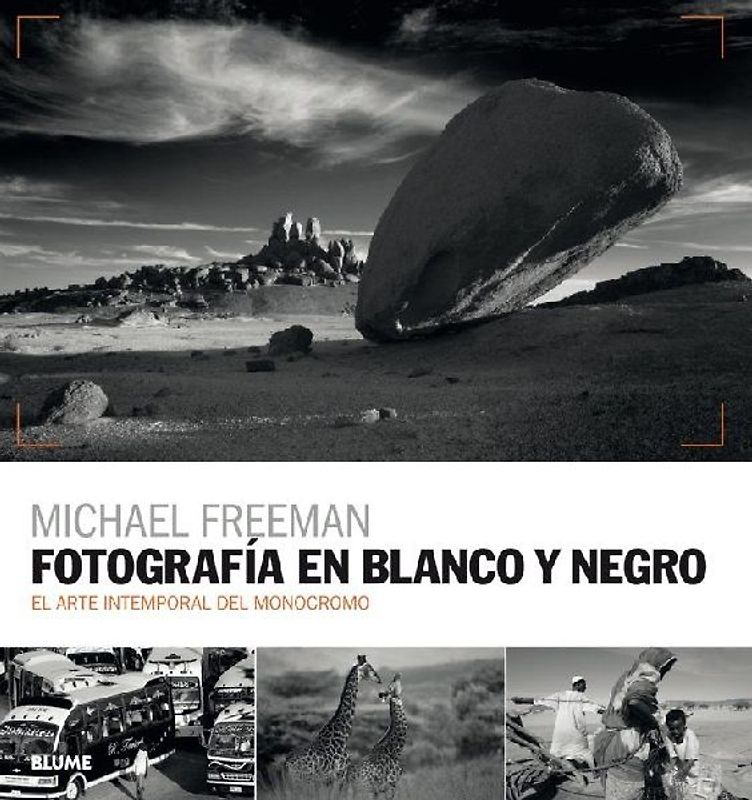 Fotografía en blanco y negro : el arte intemporal del monocromo