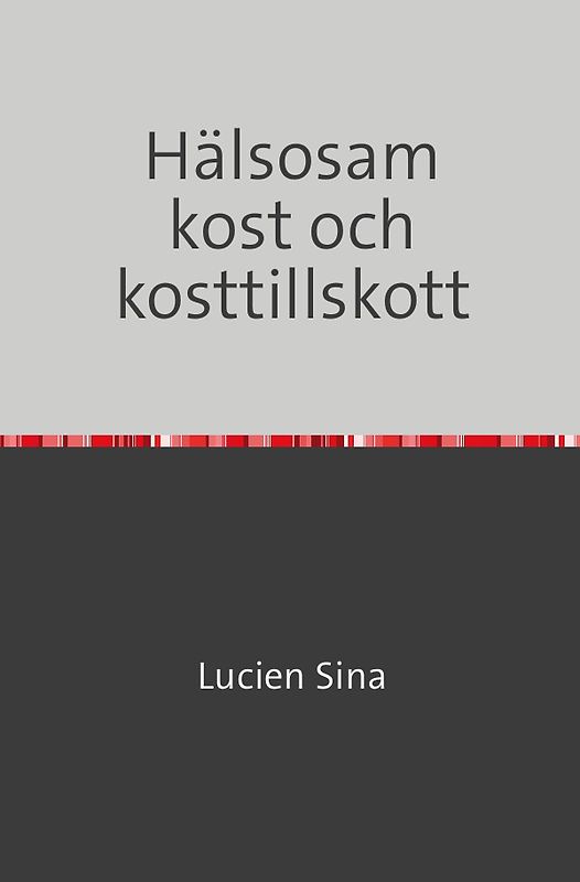 Hälsosam kost och kosttillskott