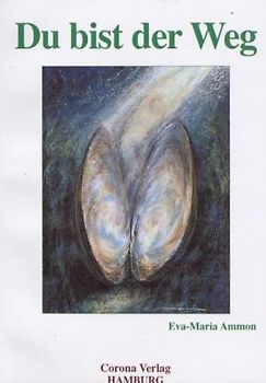 Du bist der Weg