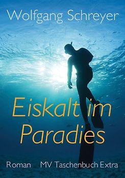 Eiskalt im Paradies. Roman