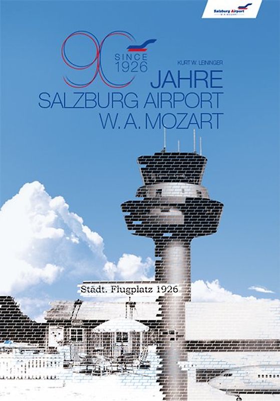 90 Jahre Salzburg Airport W.A. Mozart
