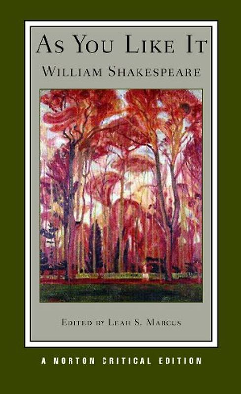 As You Like It (Norton Critical Editions) - William Shakespeare