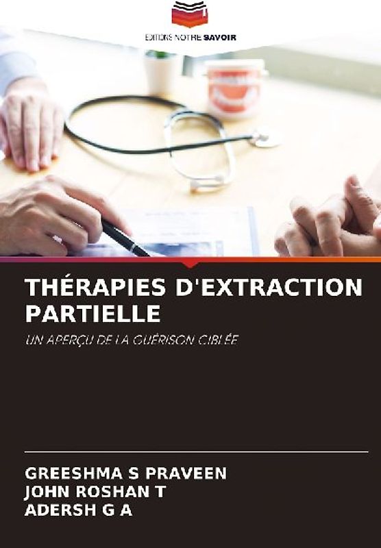 THÉRAPIES D'EXTRACTION PARTIELLE