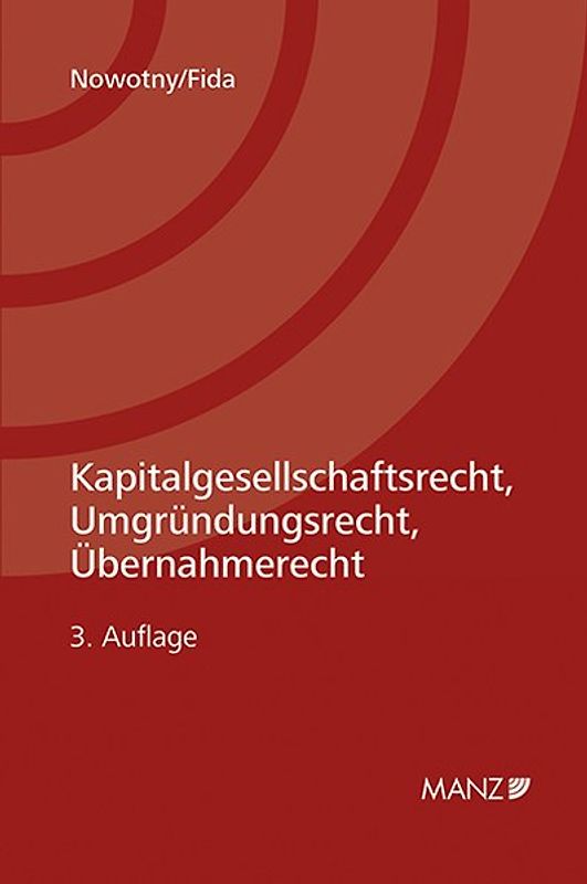 Kapitalgesellschaftsrecht, Umgründungsrecht, Übernahmerecht