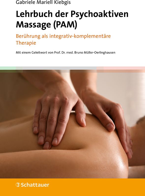Lehrbuch der Psychoaktiven Massage (PAM)