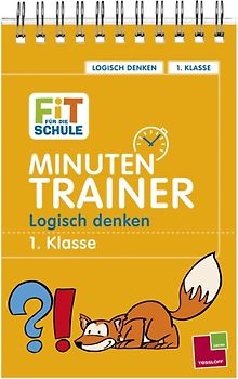 Minutentrainer 1. Klasse - Logisch denken