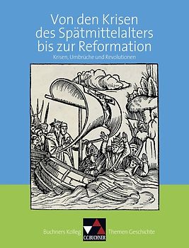 Buchners Kolleg. Themen Geschichte / Krisen des Spätmittelalters