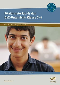 Fördermaterial für den DaZ-Unterricht: Klasse 7-8