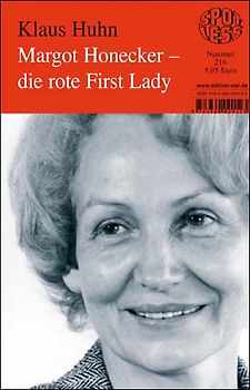 Margot Honecker  die rote First Lady