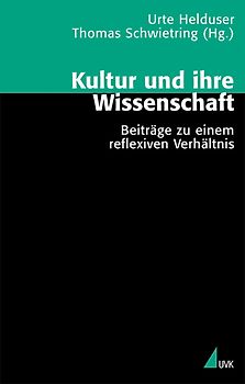 Kultur und ihre Wissenschaft