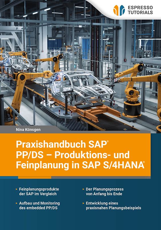 Praxishandbuch SAP PP/DS – Produktions- und Feinplanung in SAP S/4HANA