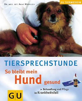 Tiersprechstunde: So bleibt mein Hund gesund
