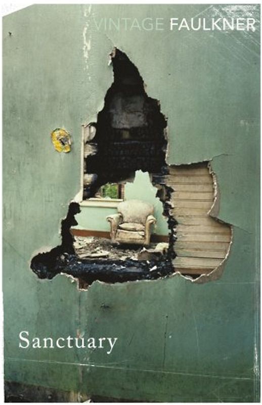 Sanctuary (Vintage Classics) - Faulkner, William